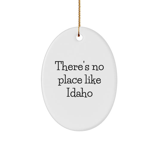 Funny Idaho Oval Ornament Gifts from Friends and Family for Idaho - Image 1