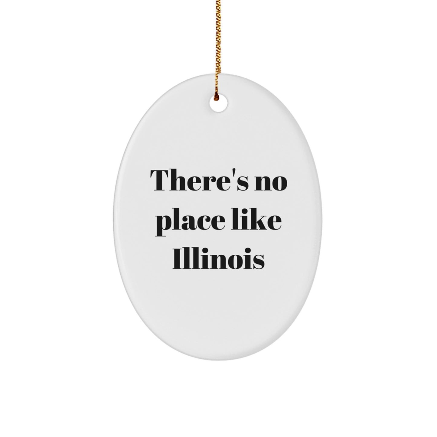 Funny Illinois Christmas Oval Ornaments Gifts from Friends for Illinois Family Members - Image 1