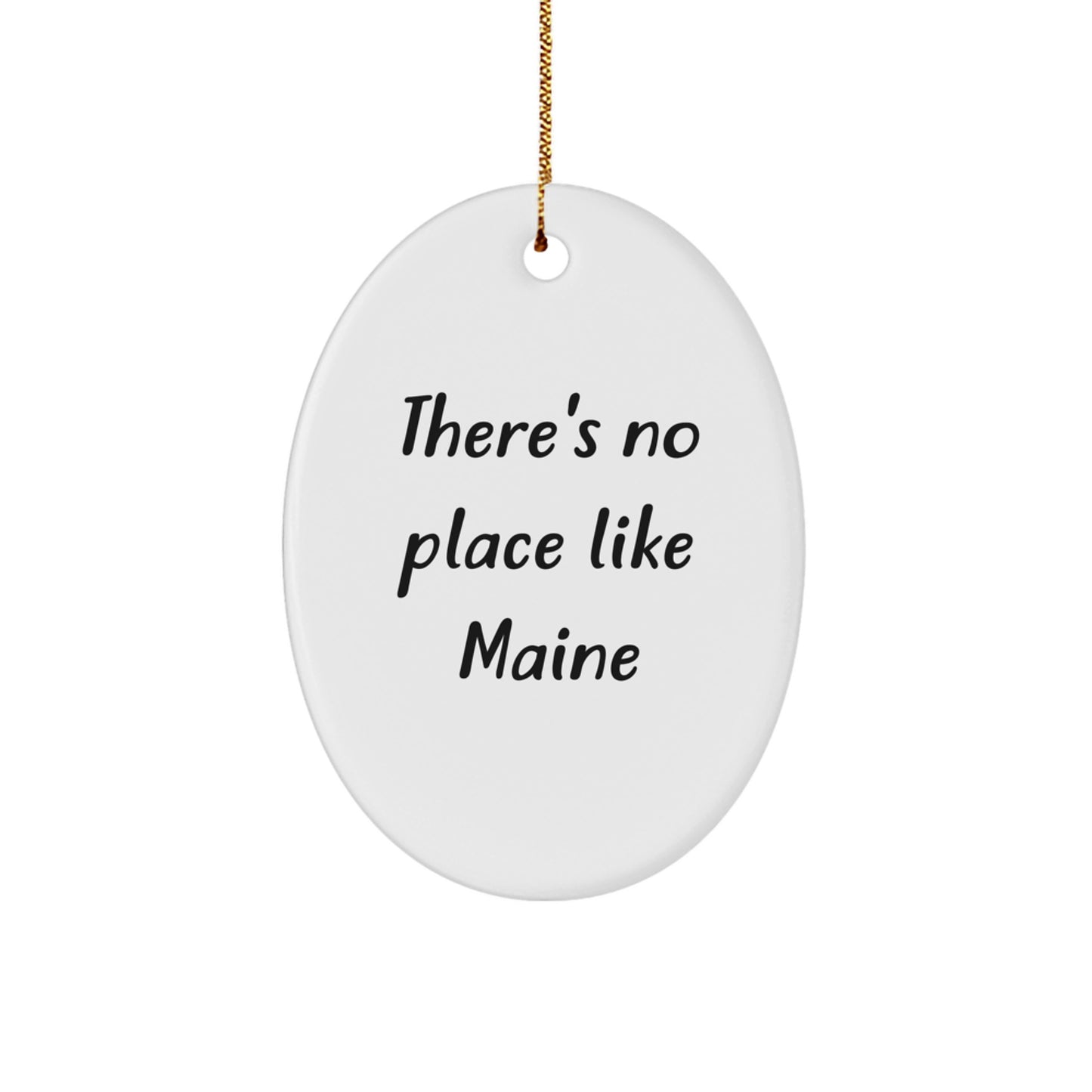 Maine Oval Ornament, Funny Quote Gifts from Maine, Oval Shape, White Color, Perfect Christmas Unique Gifts for Women from Maine - Image 1