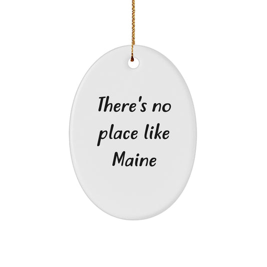 Maine Oval Ornament, Funny Quote Gifts from Maine, Oval Shape, White Color, Perfect Christmas Unique Gifts for Women from Maine - Image 1
