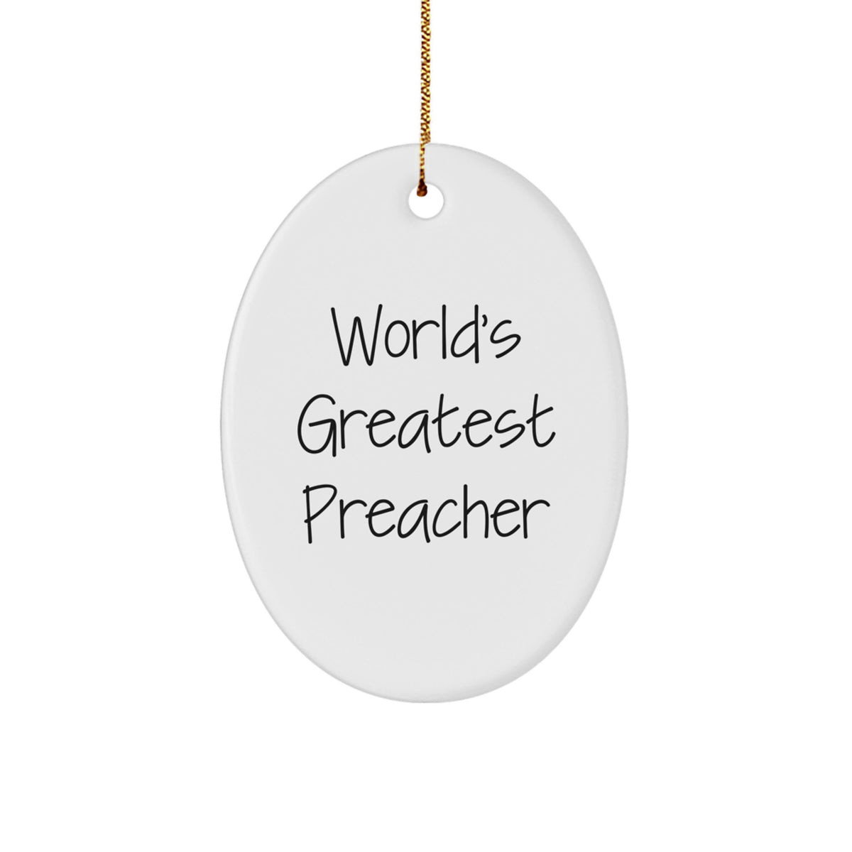 Funny Preacher Gifts from Men to Preacher, Oval Ornament Christmas Unique Gifts with Inspirational Quote, White Oval Shaped Decoration - Image 1