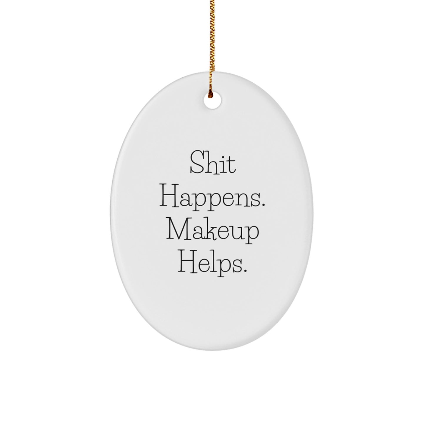Funny Makeup Christmas Oval Ornament Gifts from Family - Image 1