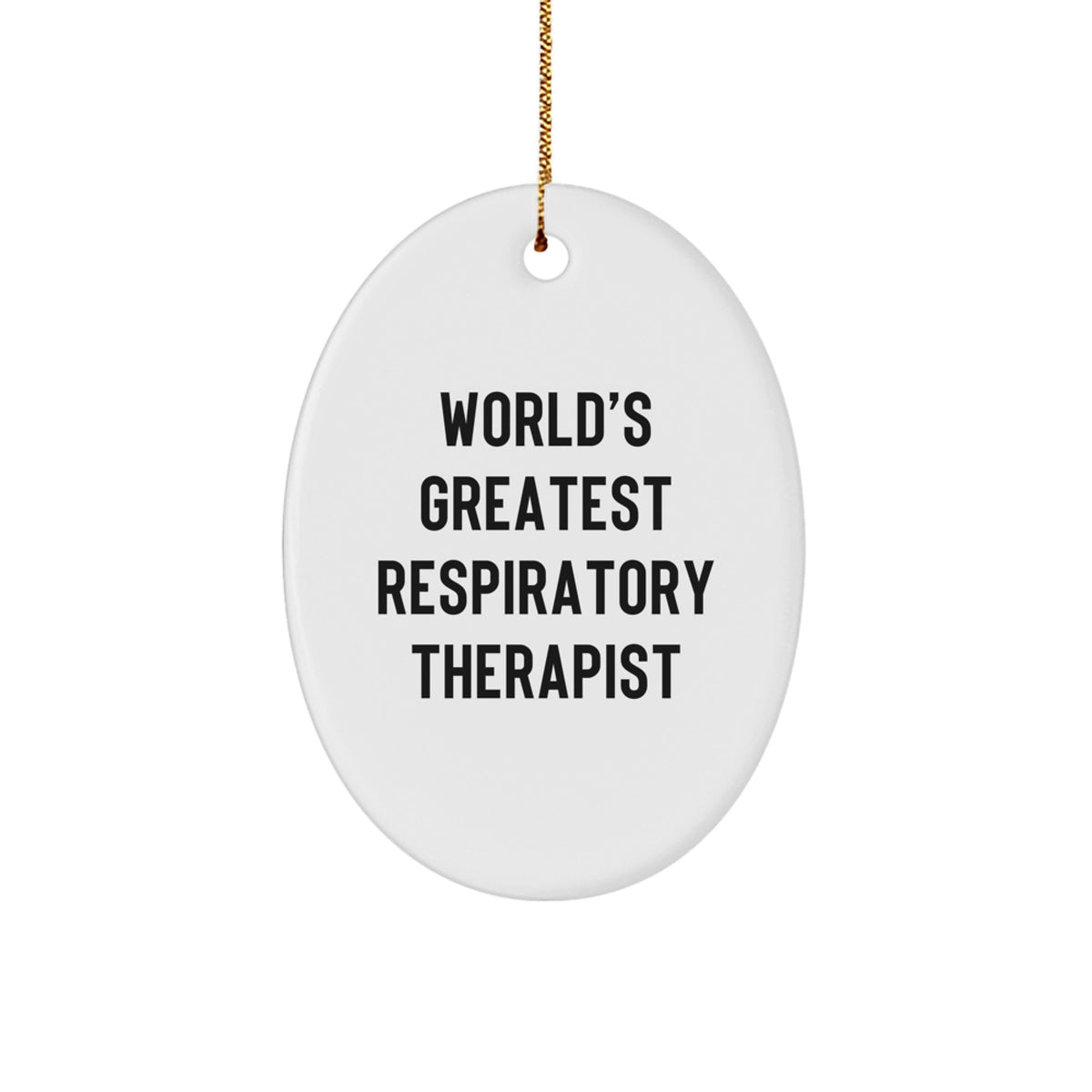 Christmas Gift World's Greatest Respiratory Therapist Ornament for Her - Image 1