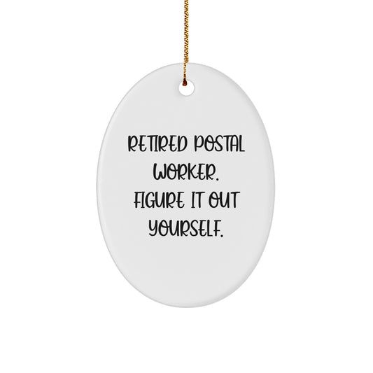 Funny Gift for Postal Workers, Oval Ornament Quote 'Figure It Out Yourself', Christmas Unique Gifts from Friends, Family, Coworkers - Image 1