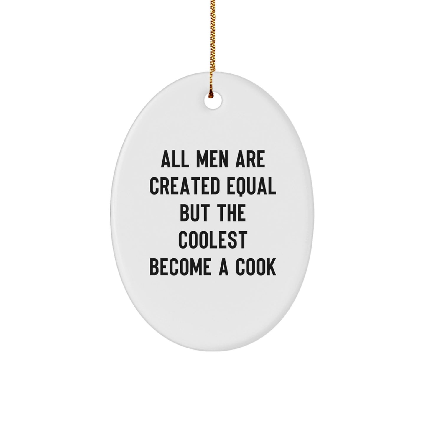 Funny Cook Gifts from Men, Oval Ornament for Cooks, Unique Christmas Unique Gifts for Cook Friends - Image 1