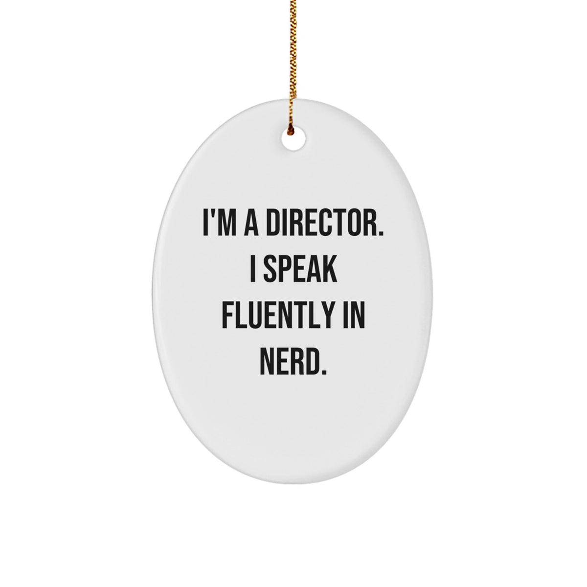 Funny Director Oval Ornament Gifts for Men Friends Coworkers Family - Image 1