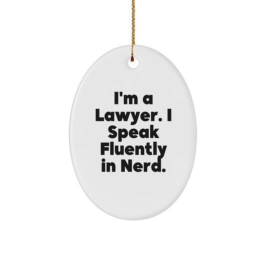 'I Speak Fluently In genius.' Funny Lawyer Gifts from Family Friends - Oval Ornament for Lawyer Men - Christmas Unique Gifts for Lawyer - Image 1