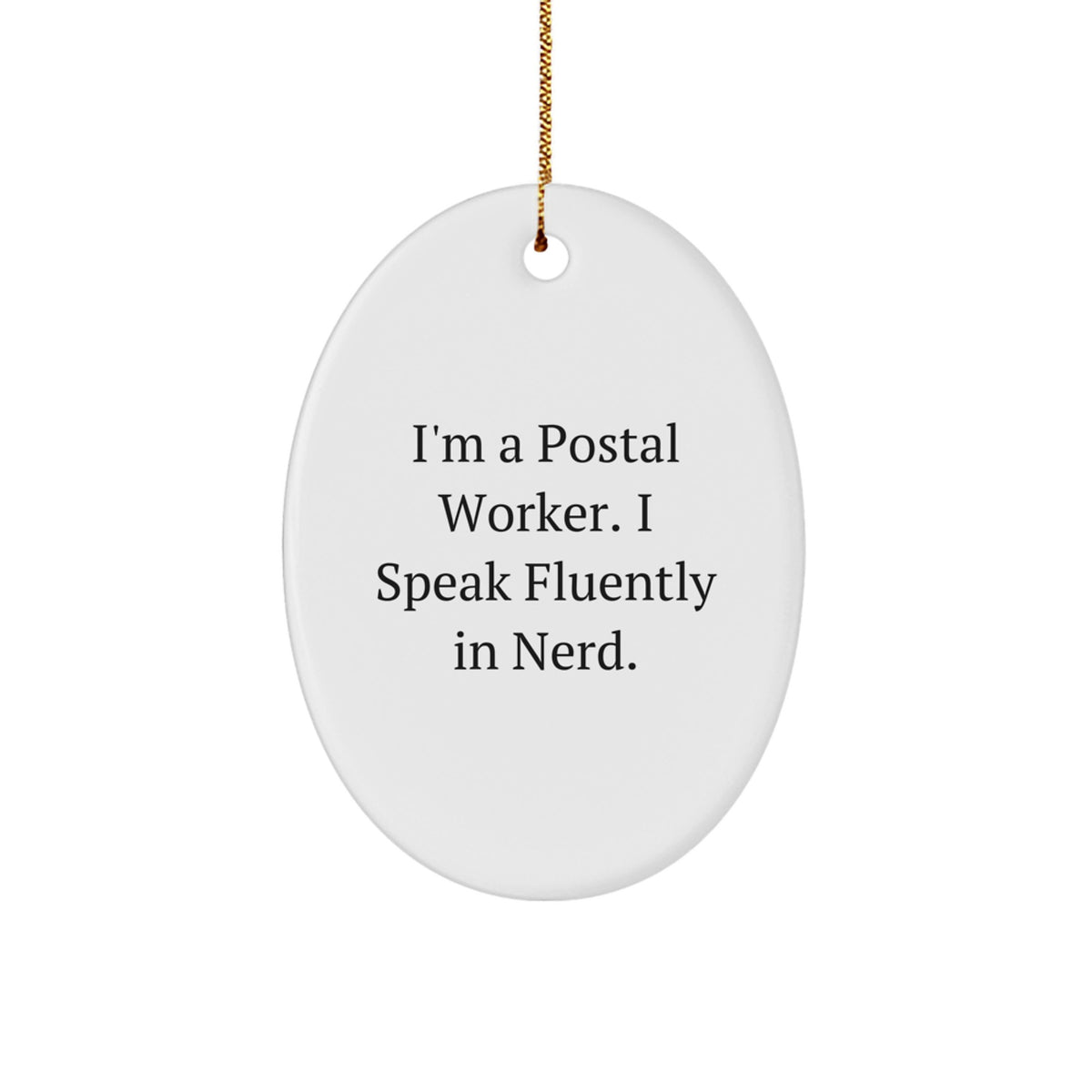 For Him Postal Worker Keepsake Christmas Ornament Gift I'm a Postal - Image 1