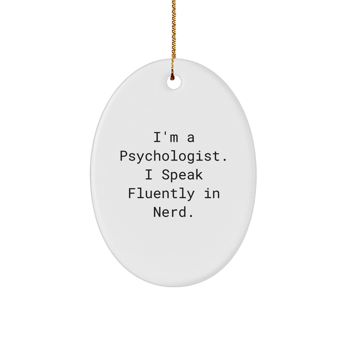 Psychologist Christmas Ornament Speak Fluently for Her Present Gift - Image 1