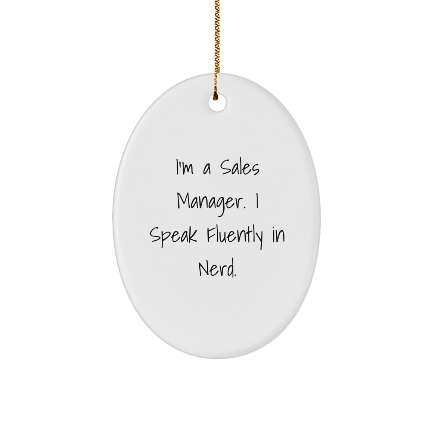 Funny Sales Manager Gifts from Friends - Oval Ornament for Sales Manager Christmas Unique Gifts - Image 1