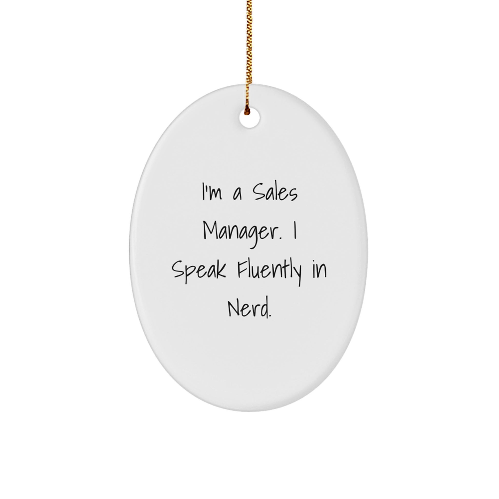 Funny Sales Manager Gifts from Friends - Oval Ornament for Sales Manager Christmas Unique Gifts - Image 1