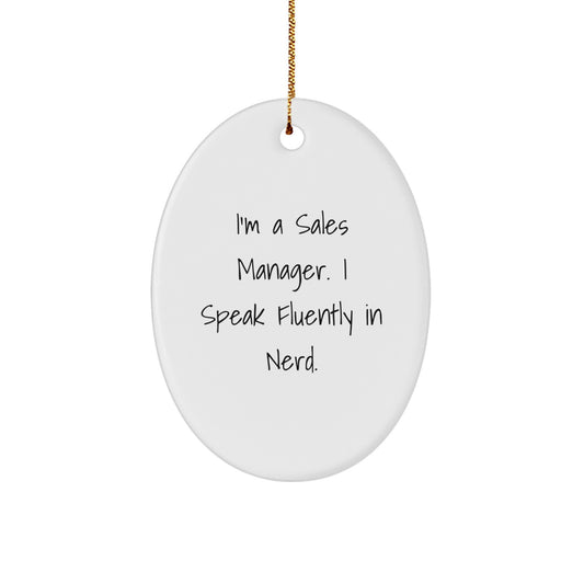 Funny Sales Manager Gifts from Friends - Oval Ornament for Sales Manager Christmas Unique Gifts - Image 1