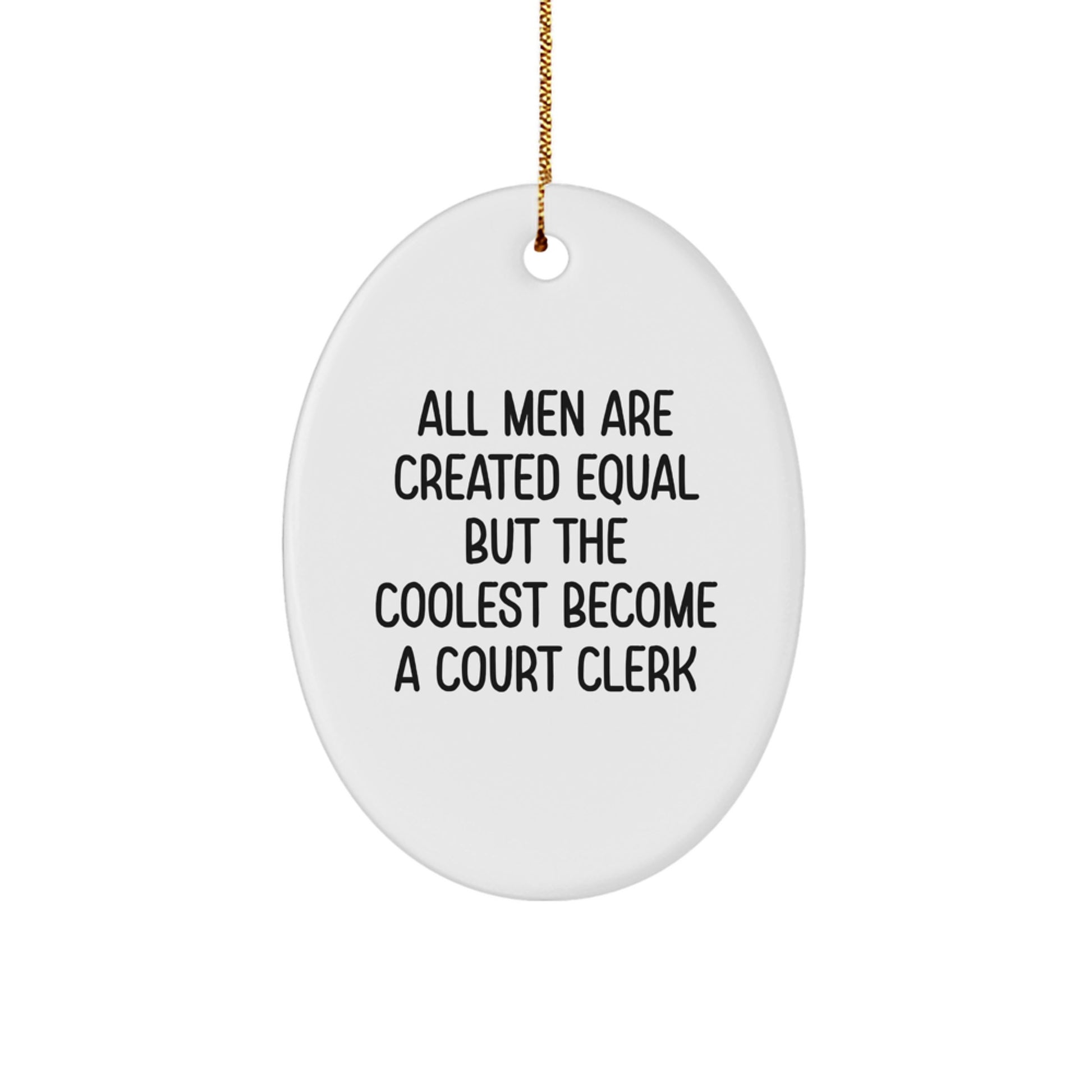 Funny Court Clerk Oval Ornament Gifts from Men for Christmas Unique Court Clerk Desk Decor - Image 1