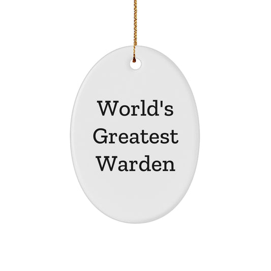 Funny World's Greatest Warden Oval Ornament Gifts from Men to Warden Friends, Unique Christmas Unique Gifts for Office - Image 1