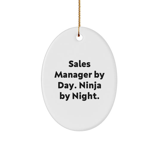 Funny Sales Manager Gifts for Men - Sales Manager Oval Ornament by Gifts from Friends, Family, or Coworkers for Christmas Unique Gifts - Image 1