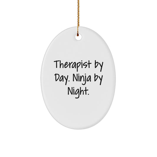 Funny Therapist Gifts by Men - Oval Ornament with Therapist By Day. Ninja By Night. Quote - Unique Christmas Unique Gifts for Therapist Friends and Family - Image 1