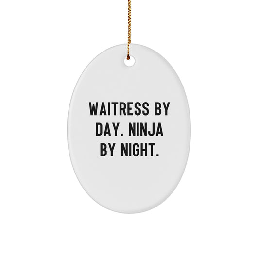 Funny Waitress Gifts, Christmas Unique Oval Ornaments with 'Waitress By Day. Ninja By Night.' Quote Gifts from Friends for Waitress - Image 1
