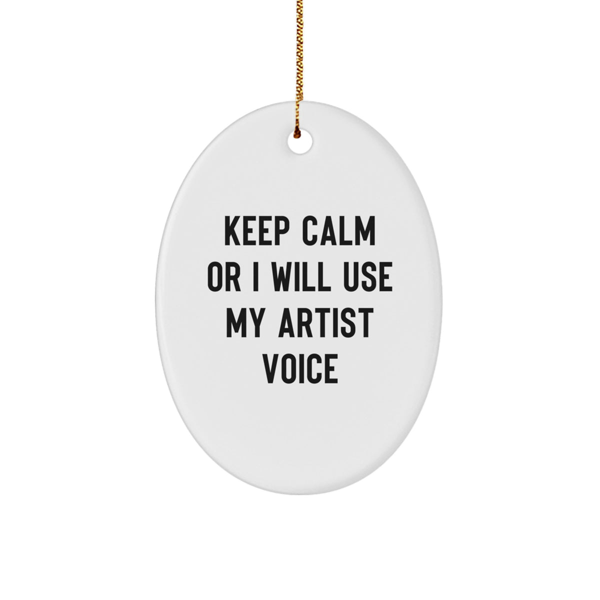 Christmas Ornament for Family - Keep Calm Artist Voice Gift Treasure - Image 1