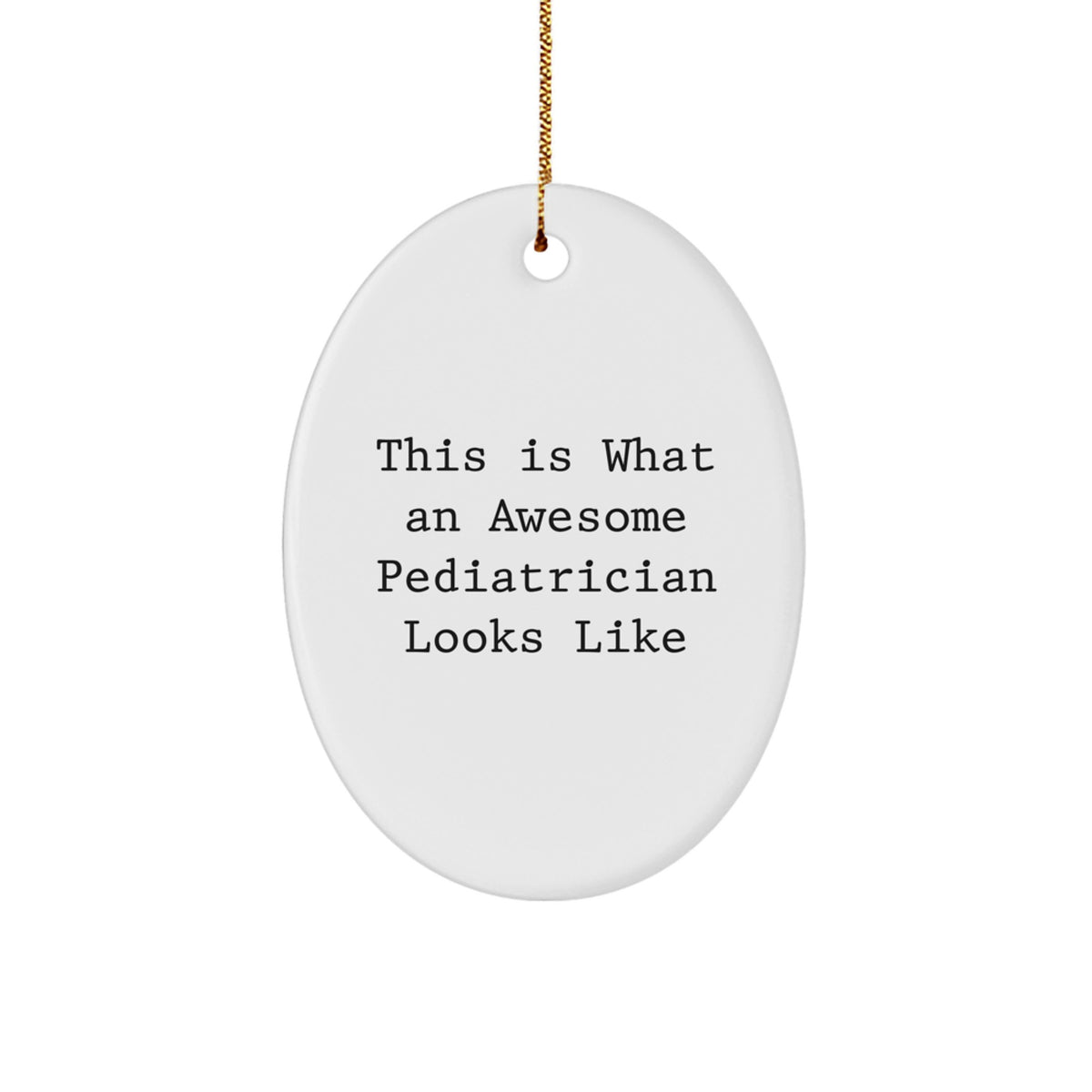 Cheerful Pediatrician Oval Christmas Ornament for Friends Gift - Image 1