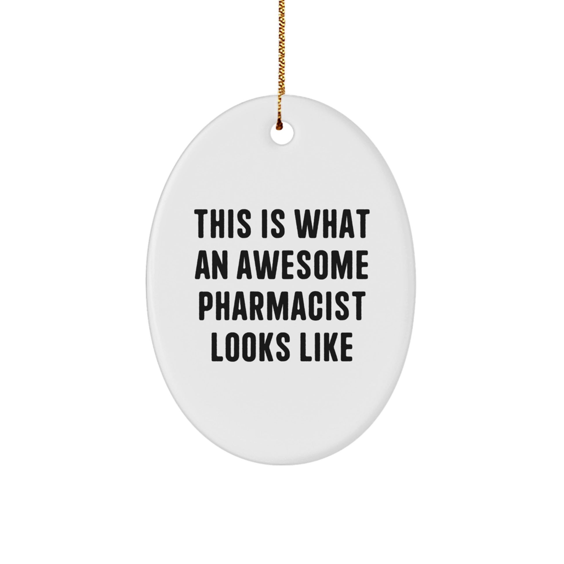 Funny Pharmacist Oval Ornament Gifts from Friends for Christmas Unique Pharmacist - Image 1