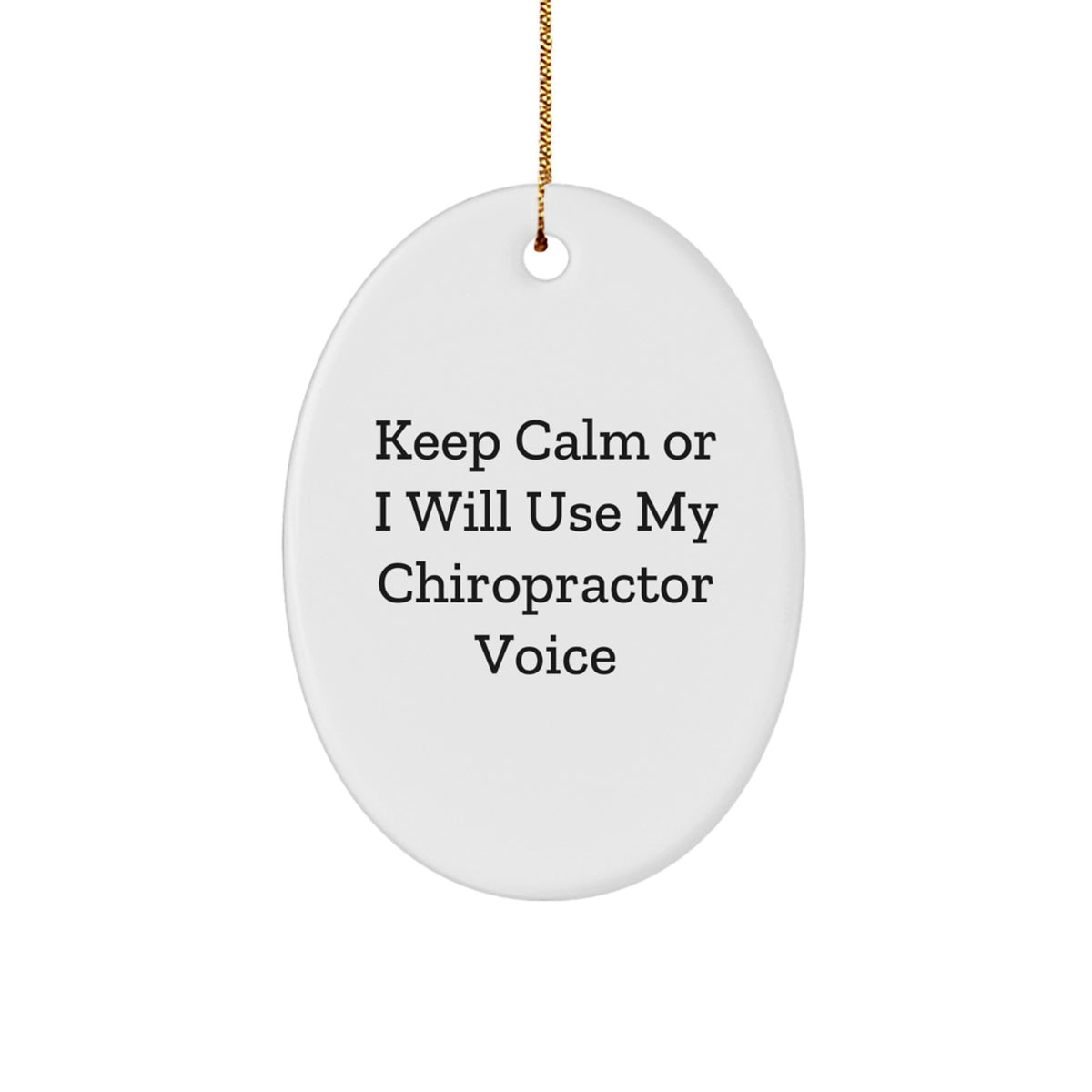 Funny Chiropractor Oval Ornament Gifts from Friends and Family for Christmas Unique Presents - Image 1