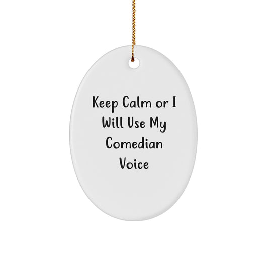 Comedian Oval Ornament for Coworkers Idea Holiday Christmas Gift - Image 1
