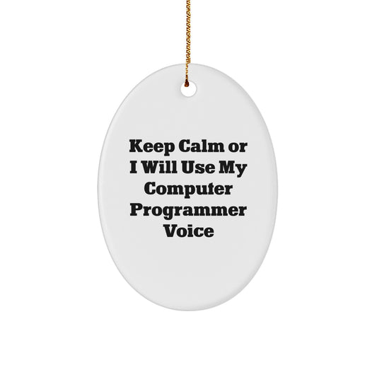 Computer Programmer Christmas Ornament Gift for Him - Keep Calm Keepsake - Image 1