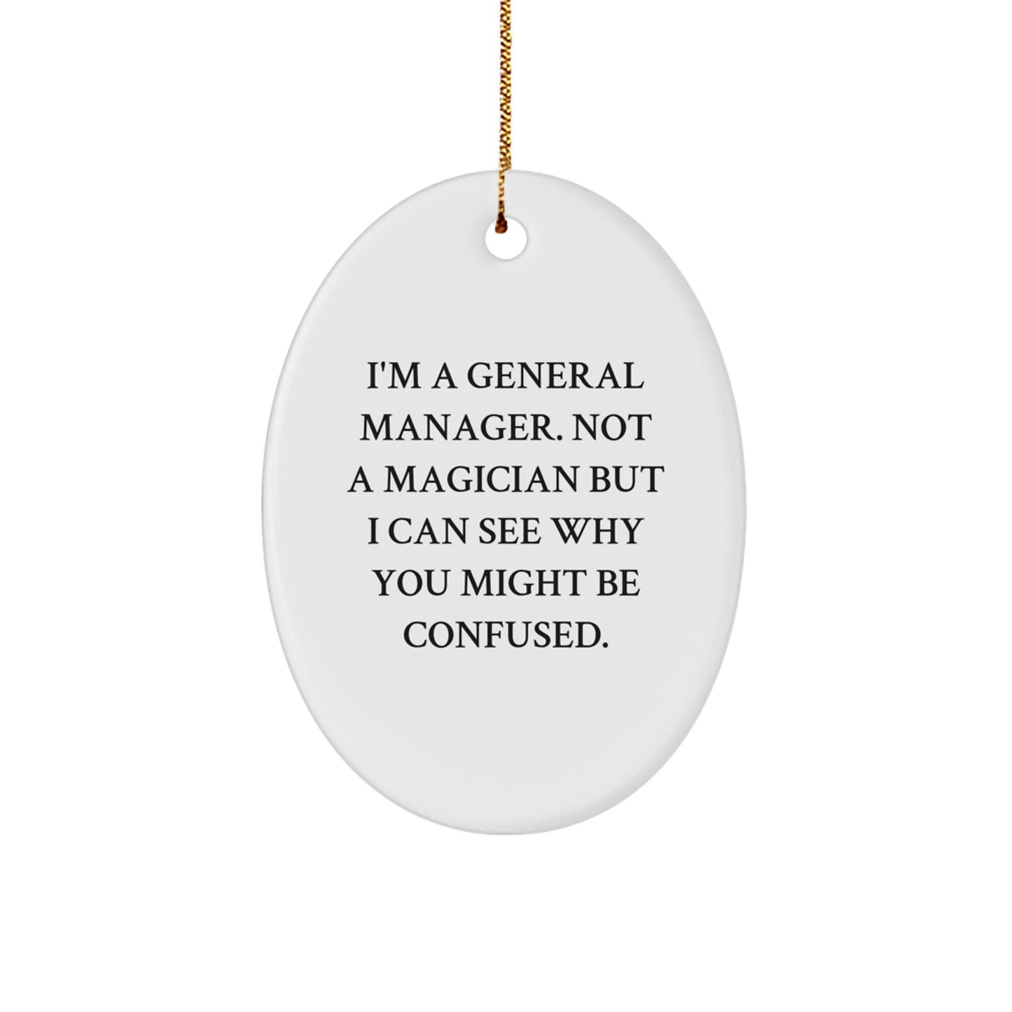 Witty General Manager Christmas Ornament Gift for Friends Novelty - Image 1