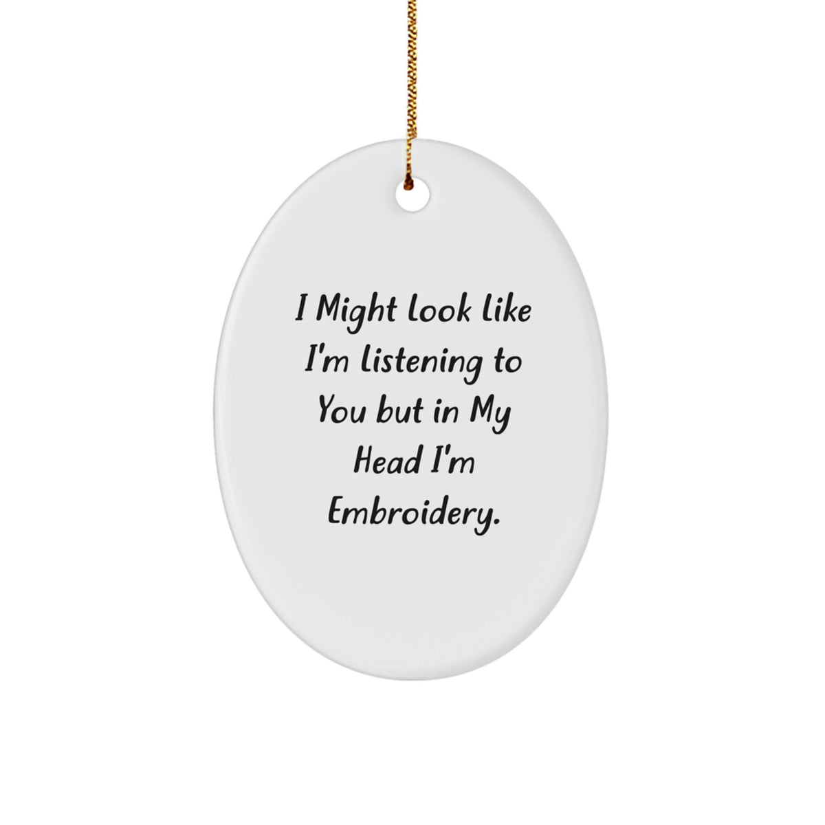 Funny Embroidery Oval Ornament Gifts from Friends for Christmas - Image 1