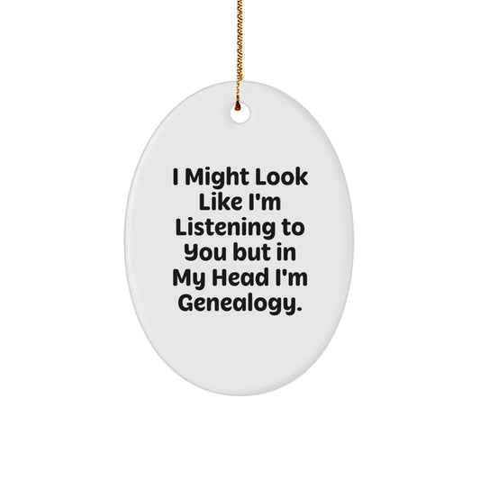 Funny Genealogy Gifts for Women, Oval Ornament with Humorous Genealogy Quote, Gifts from Family for Christmas Unique Gifts - Image 1