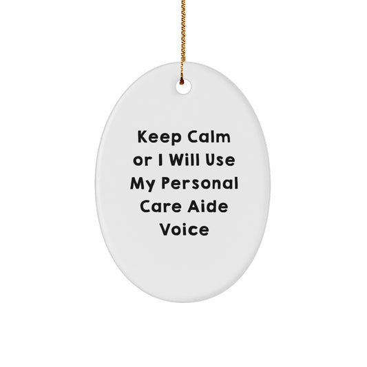 Personal Care Aide Christmas Ornament Gift for Him - Keep Calm Quote - Image 1