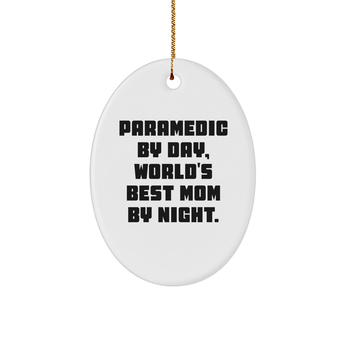 Funny Rescue Worker Gifts for Rescue Worker Mom, Oval Ornament Rescue Worker By Day World's Best Mom By Night Christmas Unique Gifts from Family - Image 1