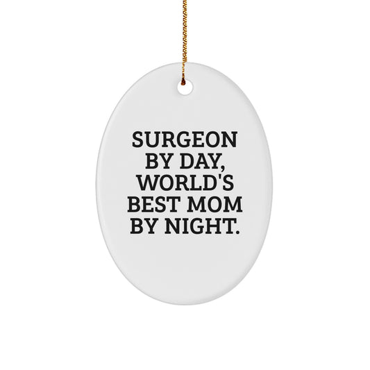 Surgeon Gifts for Men, Funny Surgeon By Day Oval Ornament, Christmas Unique Decorations from Family - Image 1