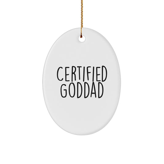 Funny Quotes for Goddads, Oval Ornament Gifts for Him, Christmas Unique Presents for Men, Gifts from Men to Goddads - Image 1