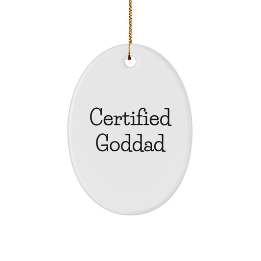 Funny Goddad Gifts from Men, Funny Oval Ornament for Goddad Christmas Unique Gifts, Goddad Quotes Decorative Oval Ornament - Image 1