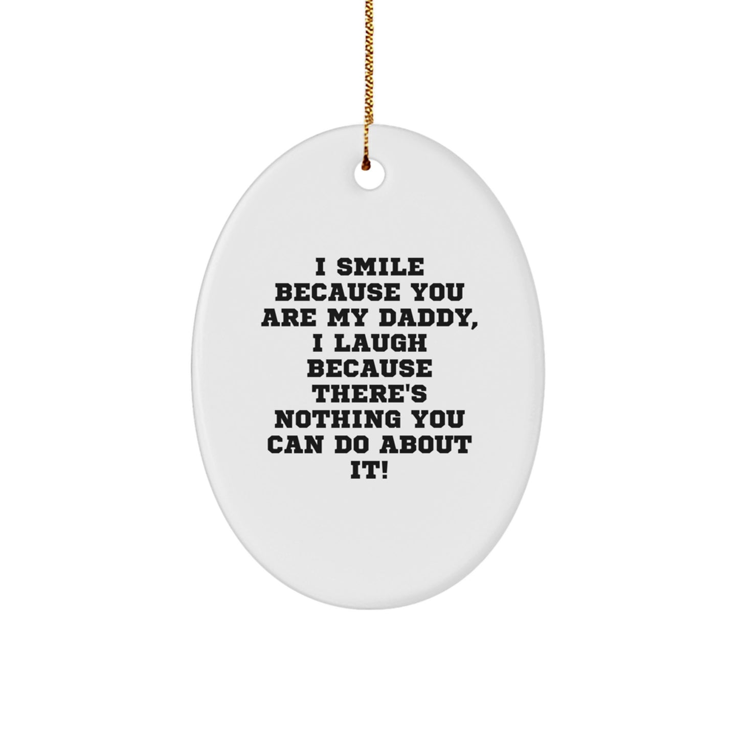 Funny Daddy Christmas Oval Ornament Gifts from Family - Image 1