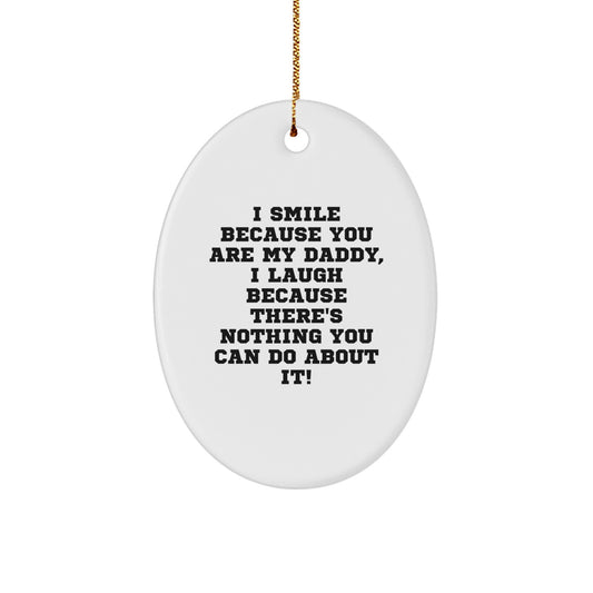 Funny Daddy Christmas Oval Ornament Gifts from Family - Image 1