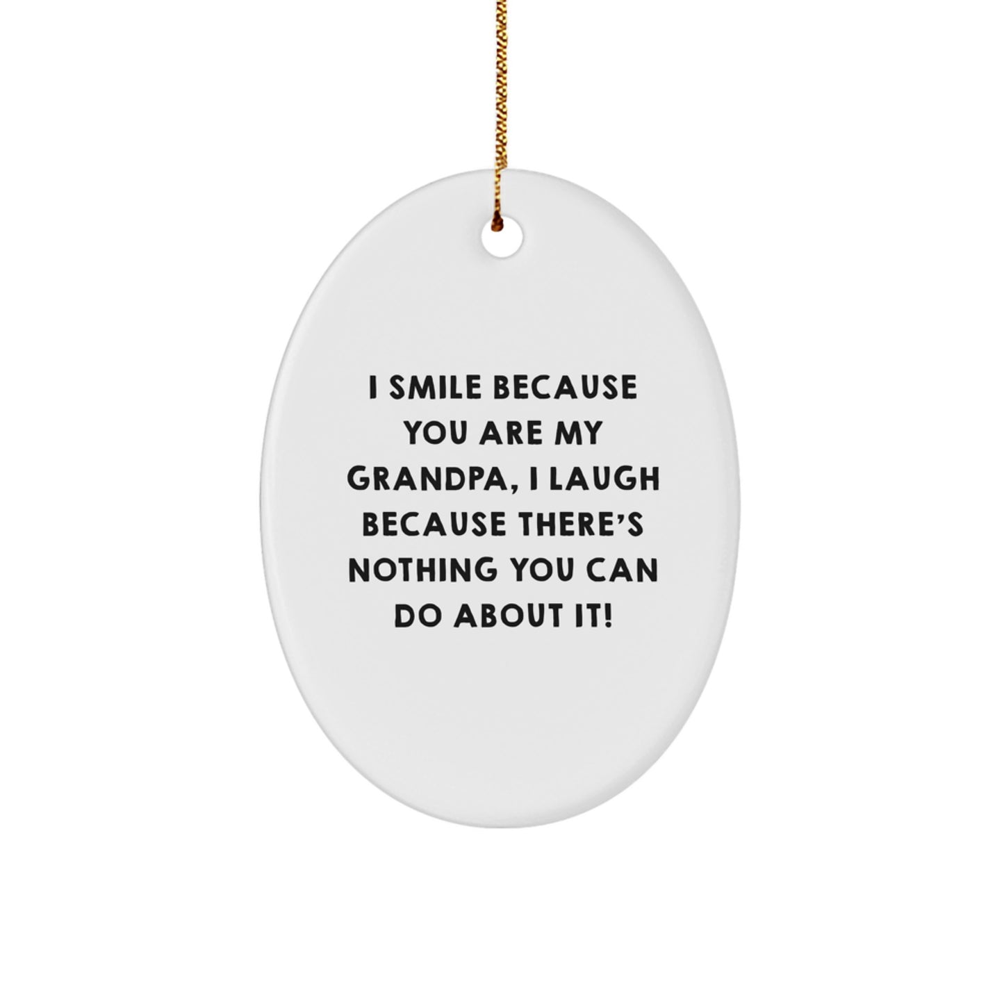Grandpa Oval Ornament Funny Quote Gifts from Family to Grandpa for Christmas Unique Decorations - Image 1