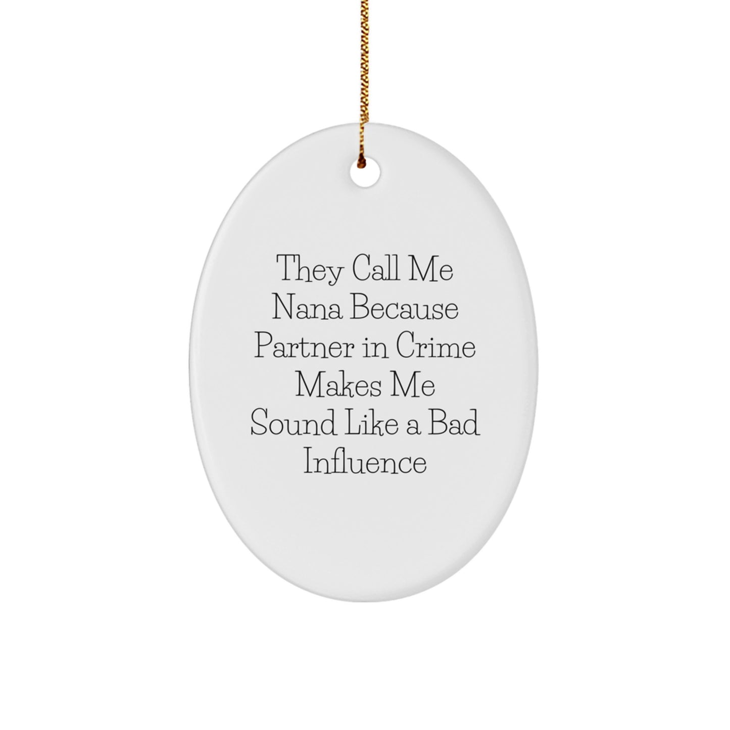 Funny Nana Gifts for Women Oval Ornament Christmas Unique Presents from Family - Image 1