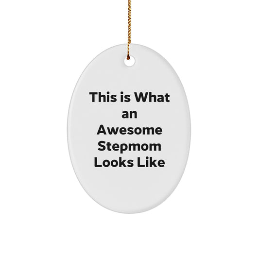Funny Stepmom Christmas Oval Ornament Gifts for Stepmom from Family, 'This Is What An Awesome Stepmom Looks Like' Inspirational Stepmom Keepsake - Image 1