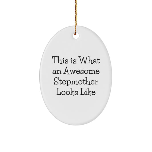 Unique Stepmother Gifts from Family, Stepmom Christmas Decorations Oval Ornament, Funny Quote 'This Is What An Awesome Stepmother Looks Like' - Image 1