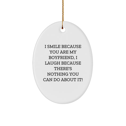 Funny Sweetheart Gifts for Him Oval Ornament, Gifts from Men to Sweetheart, Unique Christmas Unique Gifts for Him - Image 1