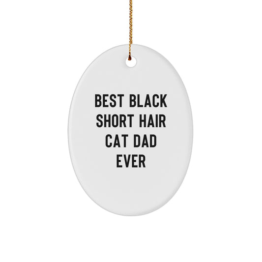 Cheerful Black Short Hair Cat Dad Oval Christmas Ornament Roommates Gift - Image 1