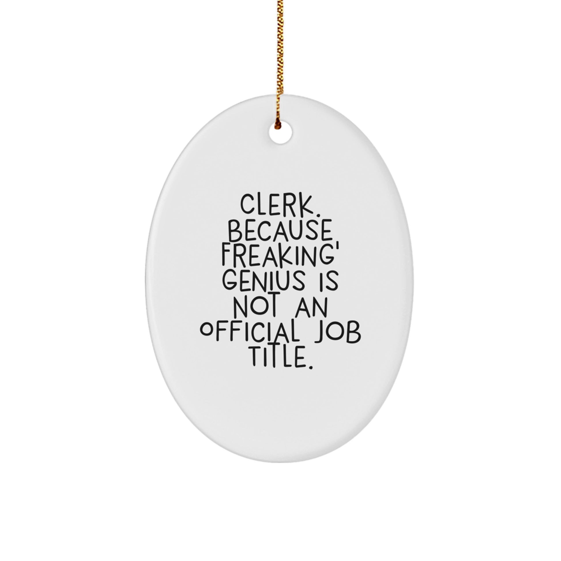 Funny Clerk Oval Ornament Gifts from Coworkers for Christmas Unique Gifts - Image 1