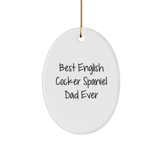 Funny English Cocker Spaniel Dog Dad Christmas Unique Gifts from Men, Oval Ornament for English Cocker Spaniel Dog Lover, Funny Gift for English Cocker Spaniel Dog Dad - Image 1