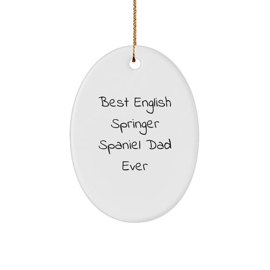 English Springer Spaniel Dog Funny Oval Ornament, Christmas Unique Gifts for Dad from Men, Funny Dad Jokes for English Springer Spaniel Dog Lover - Image 1