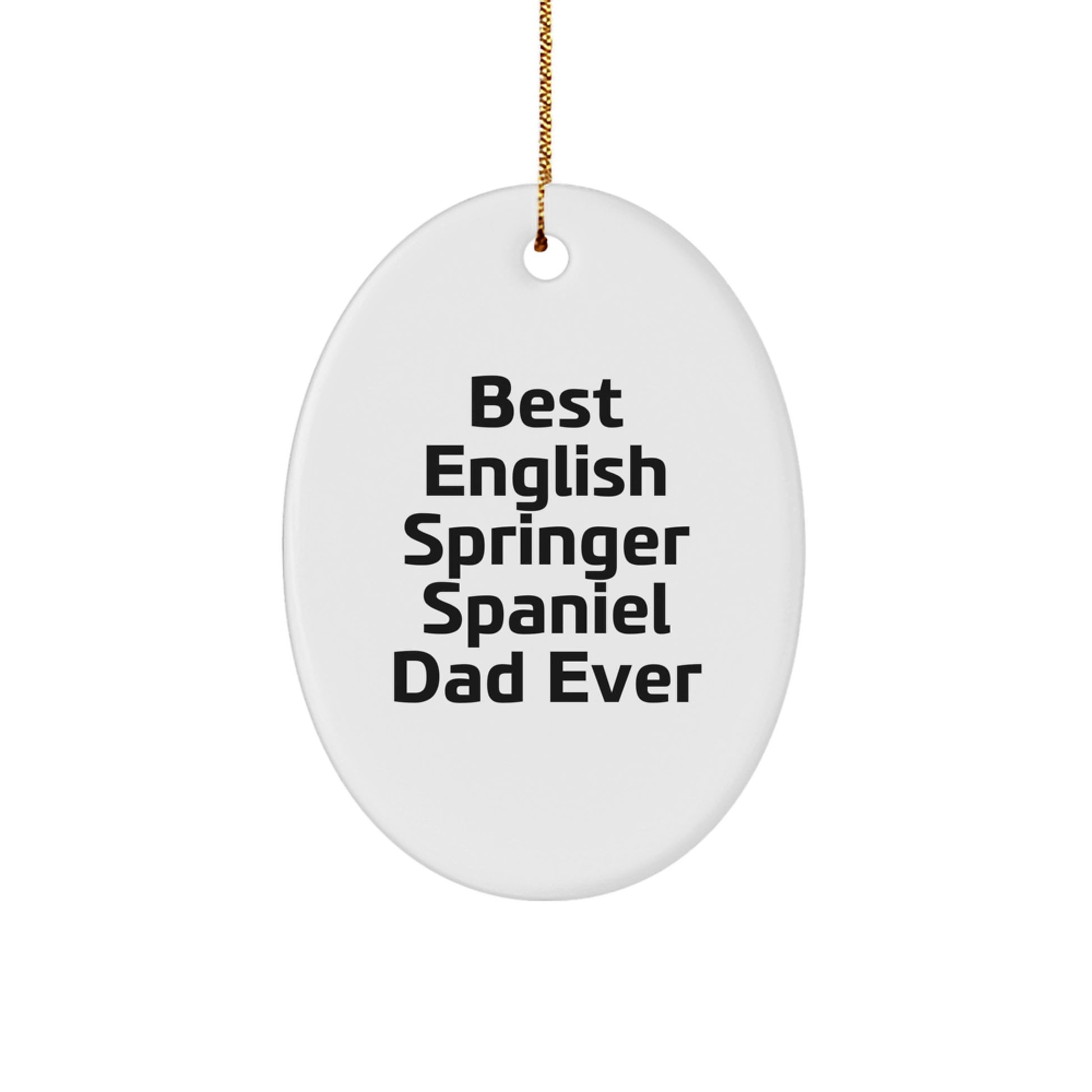 Funny English Springer Spaniel Dog Dad Gifts from Men Friends Family - Image 1