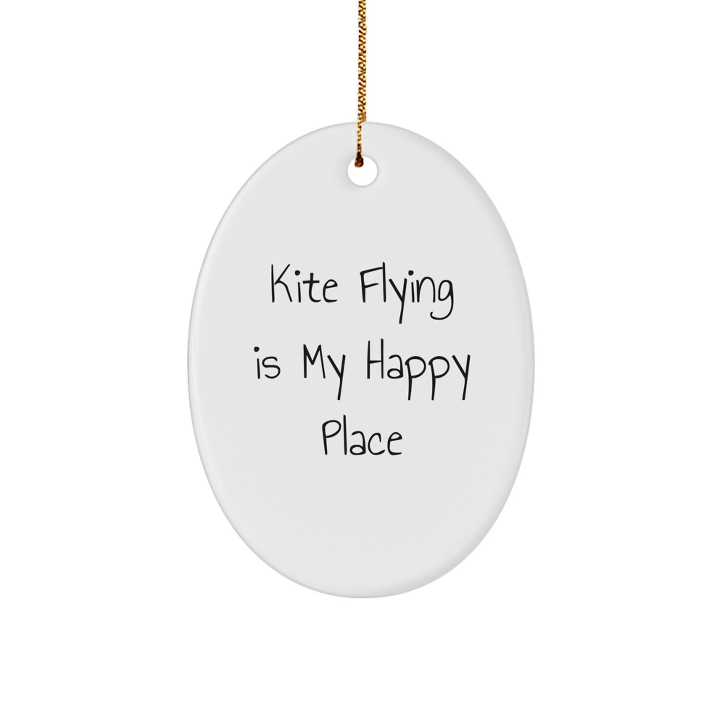 Kite Flying Gifts for Men, Women, Friends, and Family - Oval Ornament, Kite Flying Is My Happy Place Quote, Christmas Unique Gifts from Dad, Mom, Friends, Coworkers - Image 1