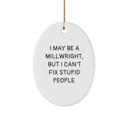 Sassy Millwright Christmas Ornament for Friends Gift - Image 1