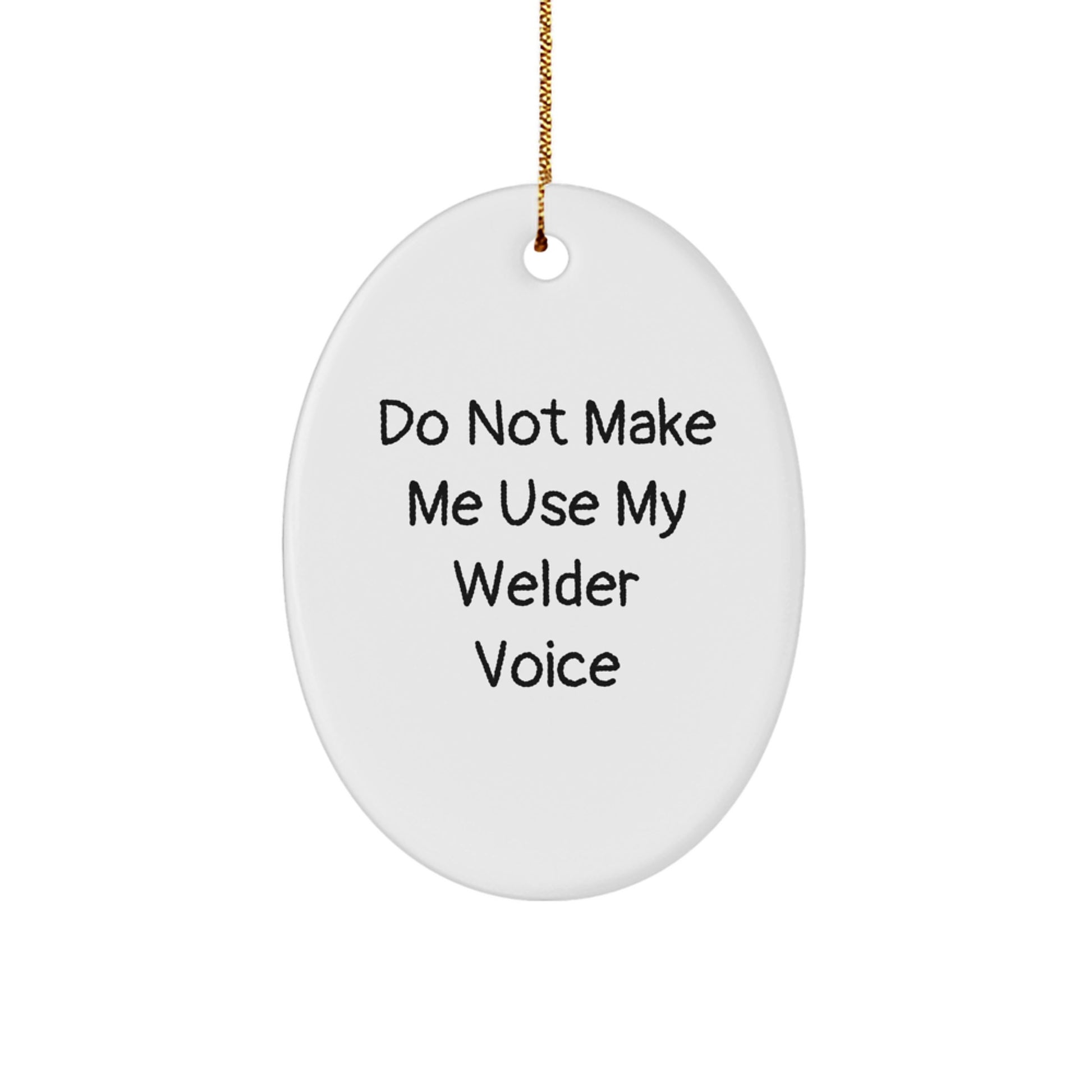 Sassy Welder Keepsake Novelty Christmas Ornament for Friends Gift - Image 1